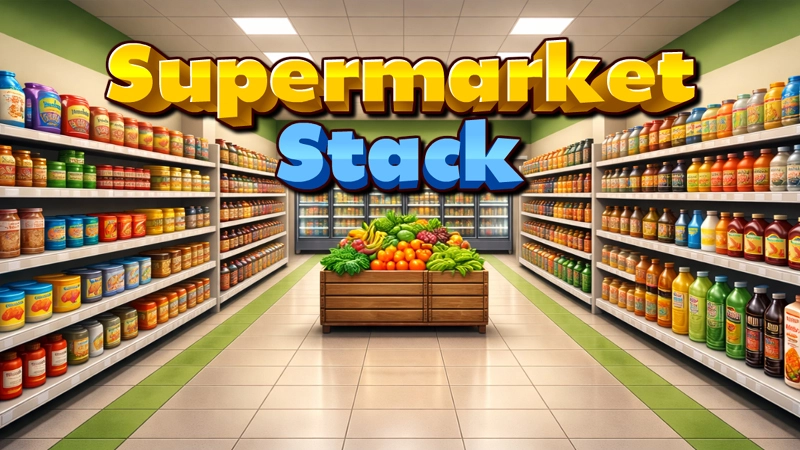 Supermarket Stack game